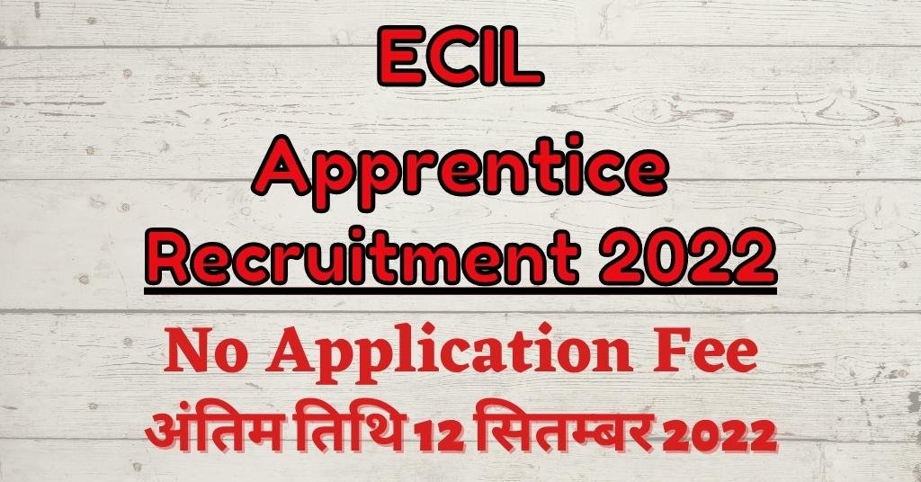 ECIL Apprentice Recruitment 2022