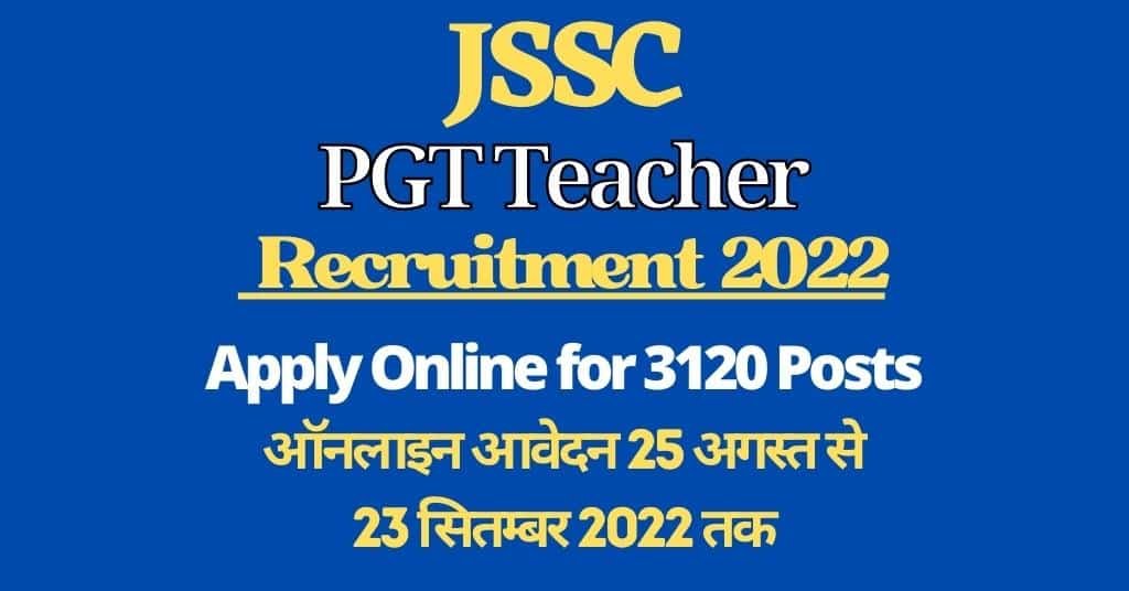 JSSC PGT Teacher Recruitment 2022